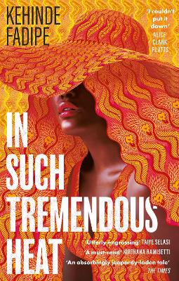 In Such Tremendous Heat: A Read With Jenna Pick - Fadipe, Kehinde