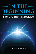 In the Beginning: The Creation Narrative