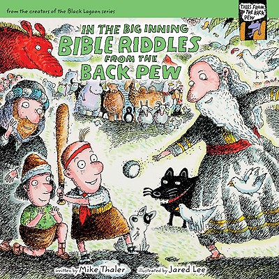 In the Big Inning... Bible Riddles from the Back Pew - Thaler, Mike
