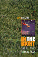 In the Bight: The BC Forest Industry Today