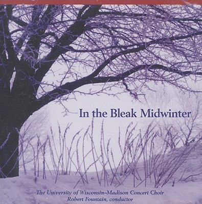 In the Bleak Midwinter - Fountain, Robert (Conductor)