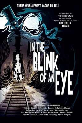 In The Blink of An Eye - Myers, Erik Kristopher, and Morgan, Megan, and Lake, Matt