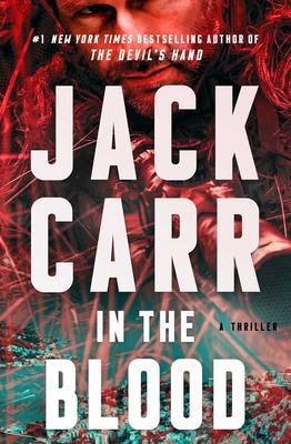 In the Blood: A Thrillervolume 5 - Carr, Jack
