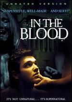 In the Blood [Unrated]