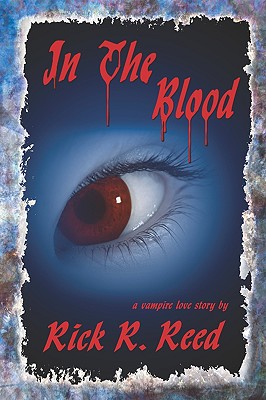 In the Blood - Reed, Rick R