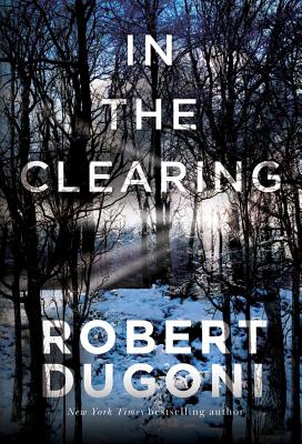 In the Clearing - Dugoni, Robert