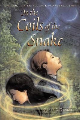 In the Coils of the Snake - Dunkle, Clare B