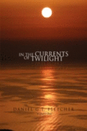 In the Currents of Twilight