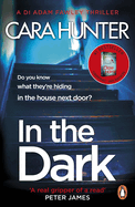 In The Dark: from the Sunday Times bestselling author of Close to Home