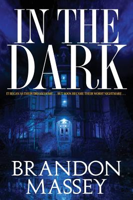 In the Dark - Massey, Brandon