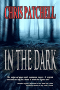 In The Dark - Cooper, Mark (Editor), and Patchell, Chris