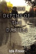 In the Depths of the Darien
