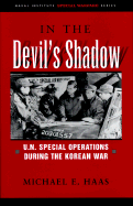 In the Devil's Shadow: UN Special Operations During the Korean War