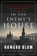 In the Enemy's House: The Secret Saga of the FBI Agent and the Code Breaker Who Caught the Russian Spies