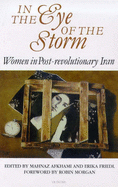 In the Eye of the Storm: Women in Post-Revolutionary Iran - Afkhami, Mahnaz