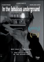 In the Fabulous Underground - Claudio Romano; Mauro John Capece