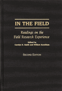 In the Field: Readings on the Field Research Experience