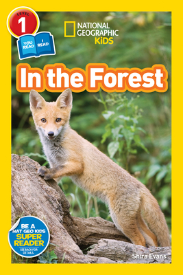 In the Forest (National Geographic Kids Readers, Level 1/Co-Reader) - Evans, Shira