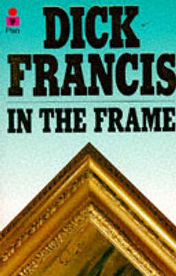 In the Frame - Francis, Dick