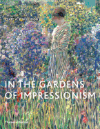 In the Gardens of Impressionism