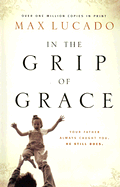 In the Grip of Grace