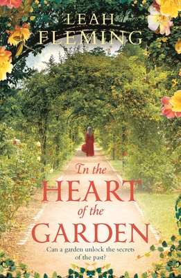 In the Heart of the Garden - Fleming, Leah