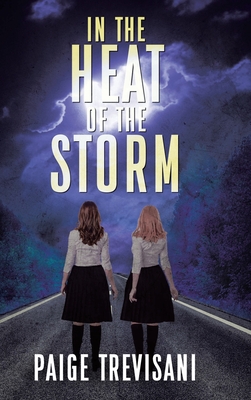 In the Heat of the Storm - Trevisani, Paige