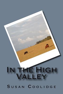 In the High Valley - Susan Coolidge