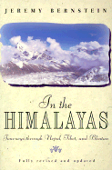 In the Himalayas: Journeys Through Nepal, Tibet, and Bhutan
