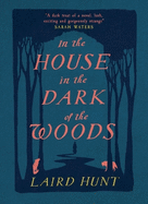 In the House in the Dark of the Woods