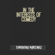 In The Interests of Comedy: The Book of MEH.