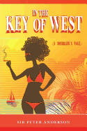 In the Key of West (A Smuggler's Tale)