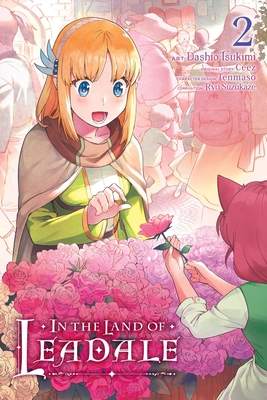 In the Land of Leadale, Vol. 2 (Manga) - Ceez (Original Author), and Tsukimi, Dashio, and Suzukaze, Ryo