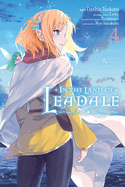 In the Land of Leadale, Vol. 4 (Manga): Volume 4