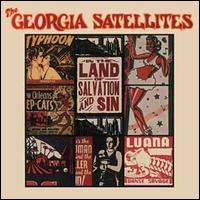 In The Land Of Salvation And Sin (Collectables) - The Georgia Satellites