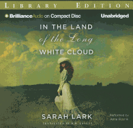 In the Land of the Long White Cloud - Lark, Sarah, and Flosnik (Read by), and Lovett, D W (Translated by)