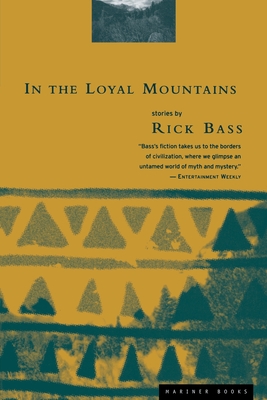 In the Loyal Mountains - Bass, Rick