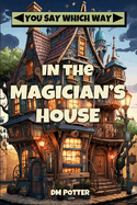 In the Magician's House