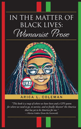 In The Matter of Black Lives: Womanist Prose