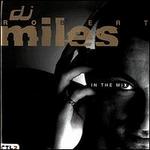In the Mix - Robert Miles