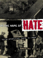 In the name of hate: understanding hate crimes