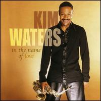 In the Name of Love - Kim Waters