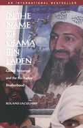 In the Name of Osama Bin Laden: Global Terrorism and the Bin Laden Brotherhood