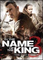 In the Name of the King: The Last Mission - Uwe Boll