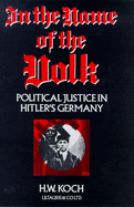 In the Name of the Volk: Political Justice in Hitler's Germany