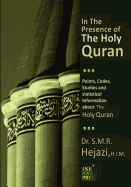 In the Presence of the Holy Quran: Points, Codes, Studies, and Statistical Information about the Holy Quran