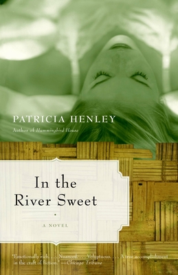 In the River Sweet - Henley, Patricia