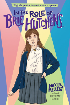 In the Role of Brie Hutchens... - Melleby, Nicole