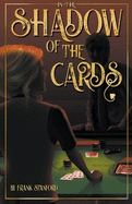 In the Shadow of the Cards