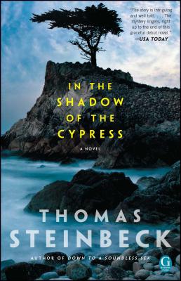 In the Shadow of the Cypress - Steinbeck, Thomas